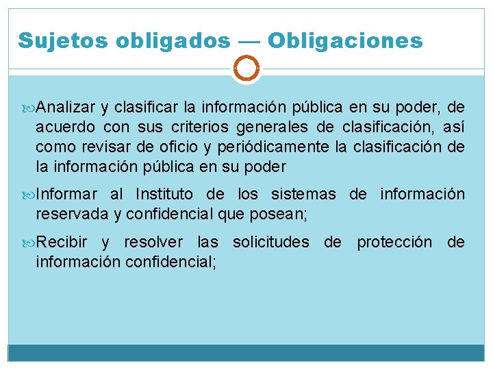 Sujetos obligados — Obligaciones Analizar y clasificar la información pública en su poder, de