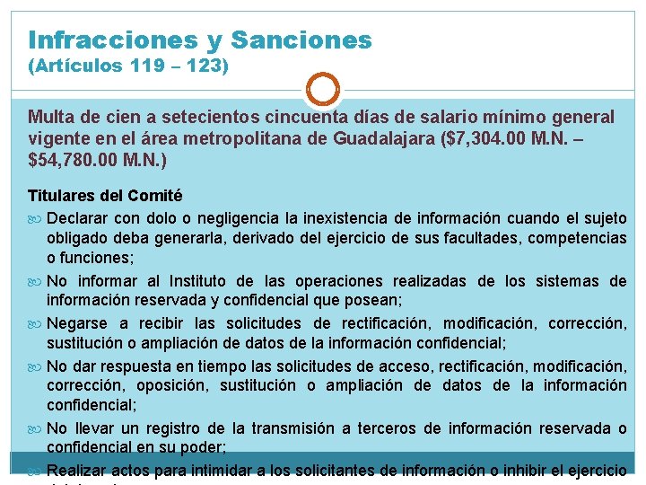 Infracciones y Sanciones (Artículos 119 – 123) Multa de cien a setecientos cincuenta días