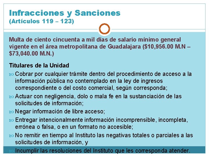 Infracciones y Sanciones (Artículos 119 – 123) Multa de ciento cincuenta a mil días