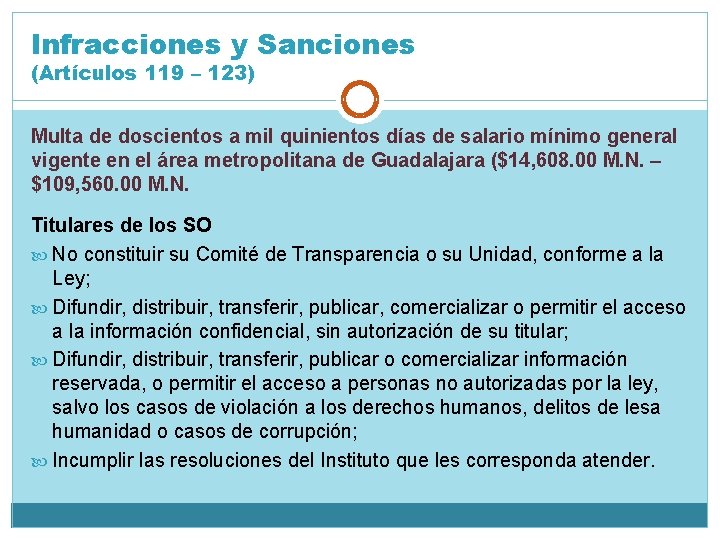 Infracciones y Sanciones (Artículos 119 – 123) Multa de doscientos a mil quinientos días