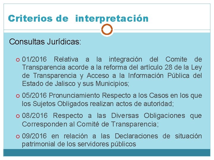 Criterios de interpretación Consultas Jurídicas: 01/2016 Relativa a la integración del Comite de Transparencia