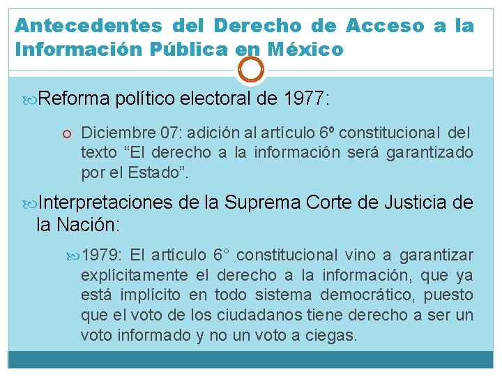 Antecedentes del Derecho de Acceso a la Información Pública en México Reforma político electoral