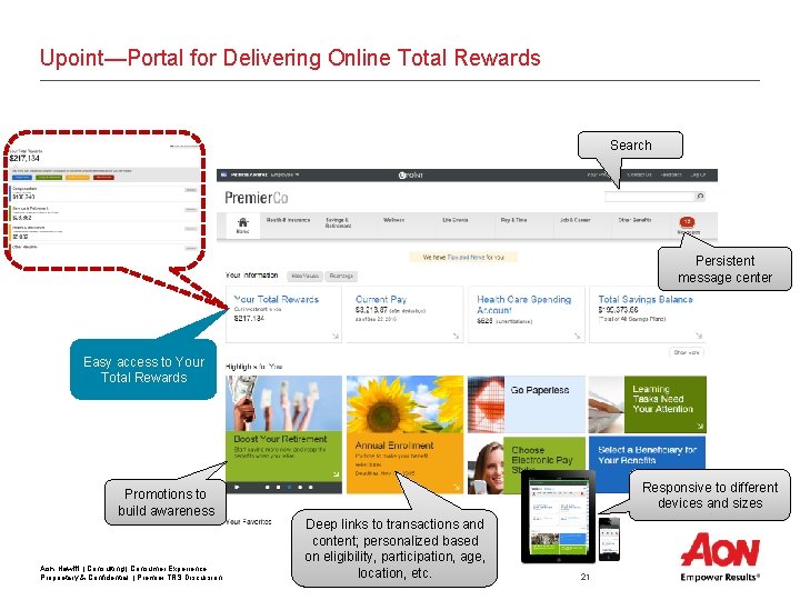 Upoint—Portal for Delivering Online Total Rewards Search Persistent message center Easy access to Your Upoint—Portal for Delivering Online Total Rewards Search Persistent message center Easy access to Your