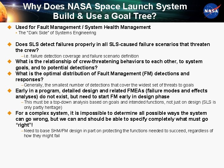 Why Does NASA Space Launch System Build & Use a Goal Tree? u Used