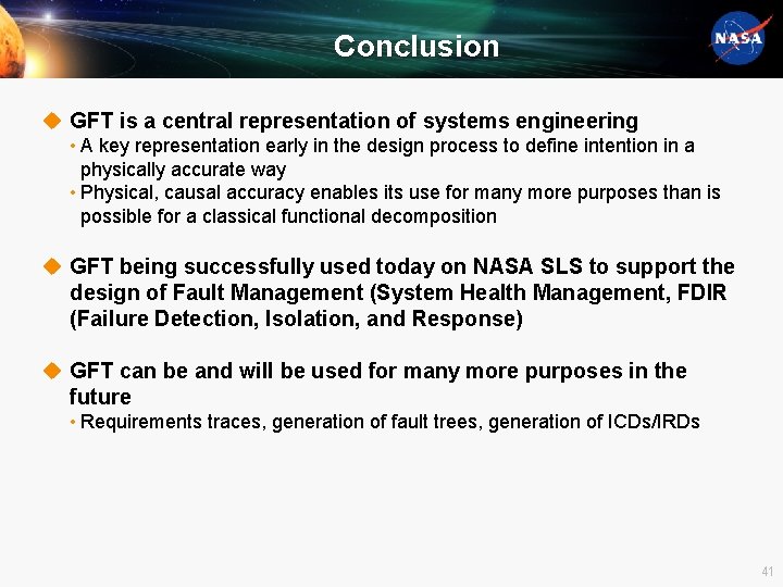 Conclusion u GFT is a central representation of systems engineering • A key representation