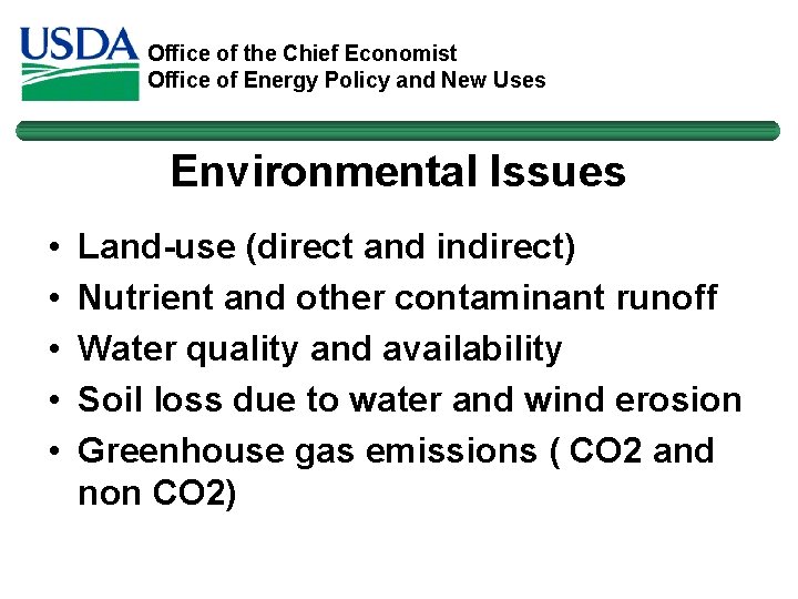 Office of the Chief Economist Office of Energy Policy and New Uses Environmental Issues