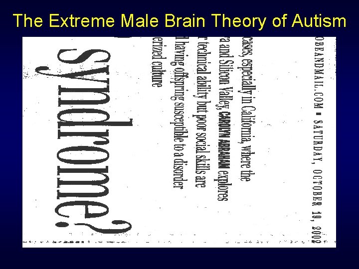 The Extreme Male Brain Theory of Autism 