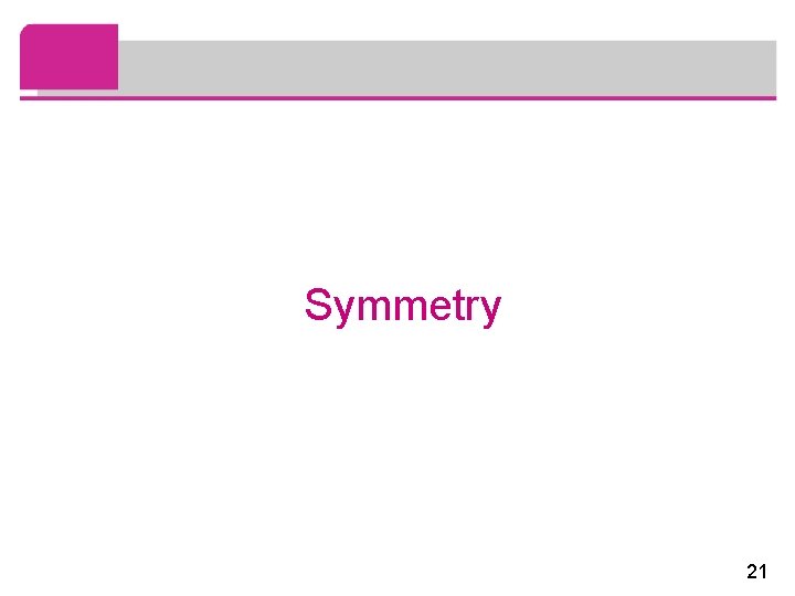 Symmetry 21 