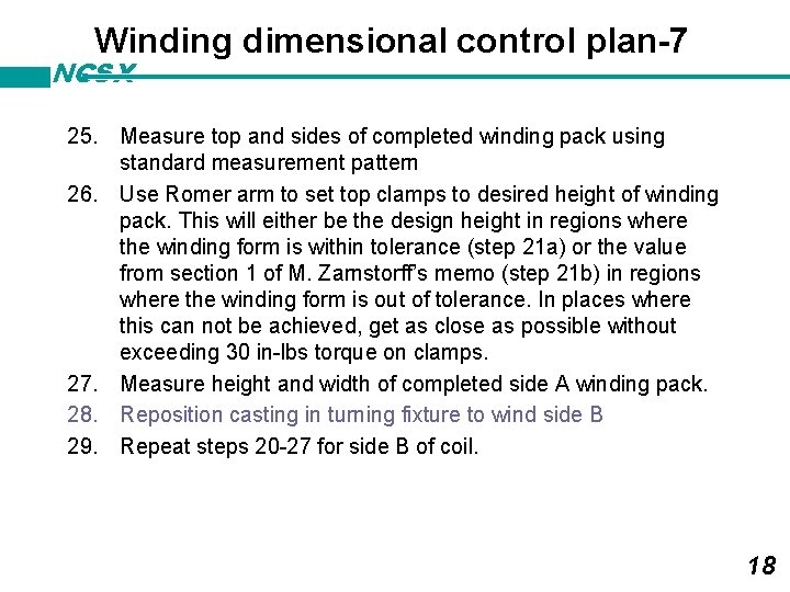 Winding dimensional control plan-7 NCSX 25. Measure top and sides of completed winding pack
