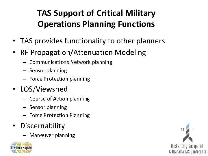 TAS Support of Critical Military Operations Planning Functions • TAS provides functionality to other