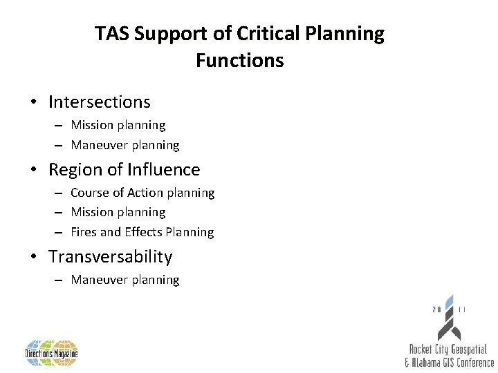 TAS Support of Critical Planning Functions • Intersections – Mission planning – Maneuver planning