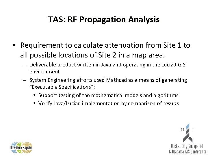 TAS: RF Propagation Analysis • Requirement to calculate attenuation from Site 1 to all