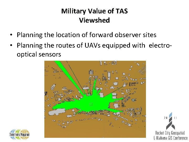 Military Value of TAS Viewshed • Planning the location of forward observer sites •