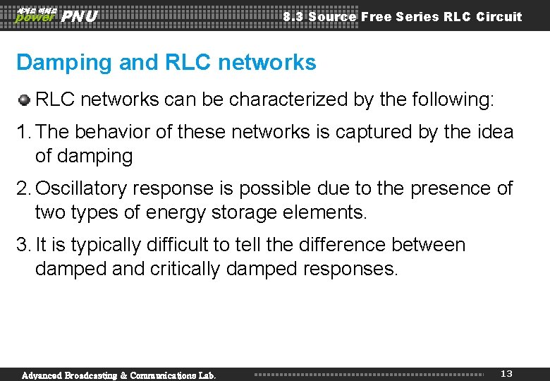 세계로 미래로 power PNU 8. 3 Source Free Series RLC Circuit Damping and RLC