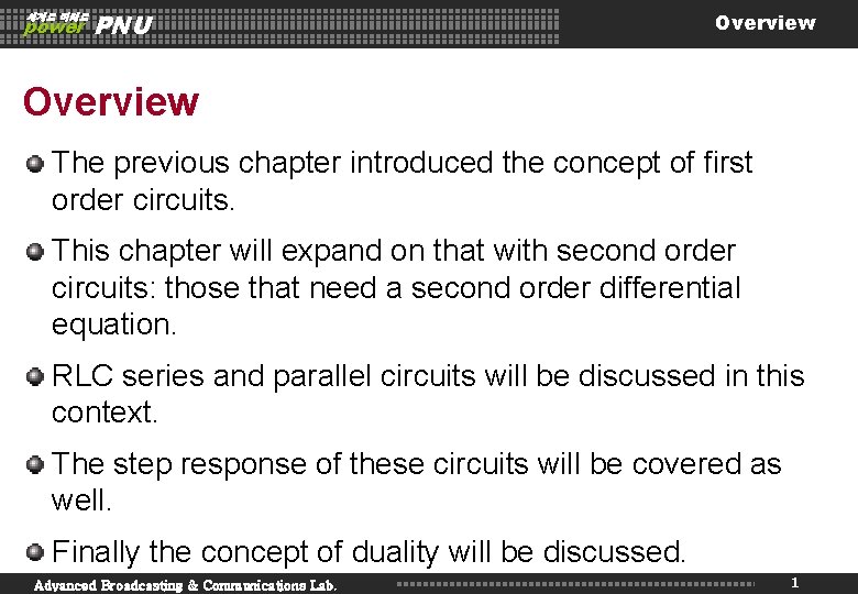 세계로 미래로 power PNU Overview The previous chapter introduced the concept of first order