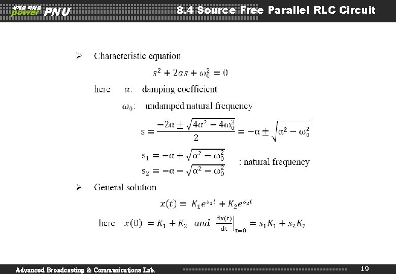 세계로 미래로 power PNU Advanced Broadcasting & Communications Lab. 8. 4 Source Free Parallel 세계로 미래로 power PNU Advanced Broadcasting & Communications Lab. 8. 4 Source Free Parallel