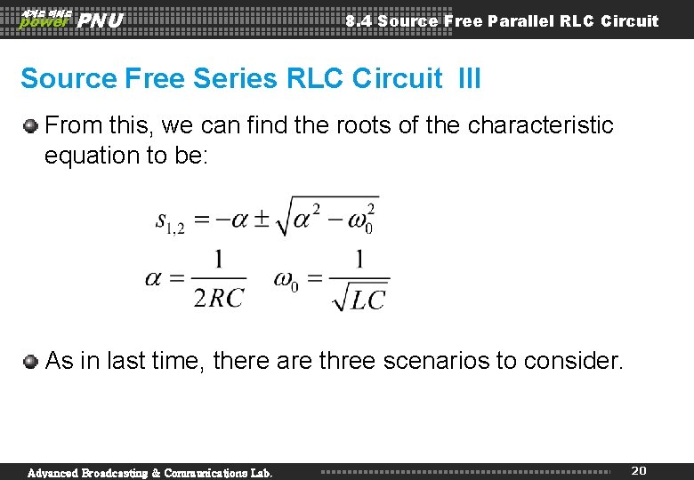 세계로 미래로 power PNU 8. 4 Source Free Parallel RLC Circuit Source Free Series