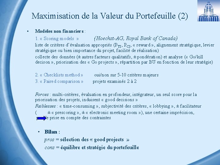 Maximisation de la Valeur du Portefeuille (2) • Modèles non financiers : 1. «