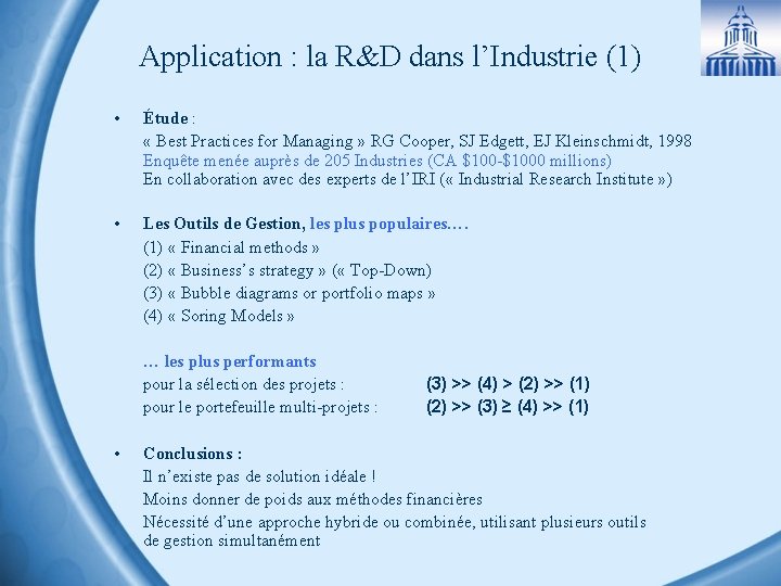 Application : la R&D dans l’Industrie (1) • Étude : « Best Practices for