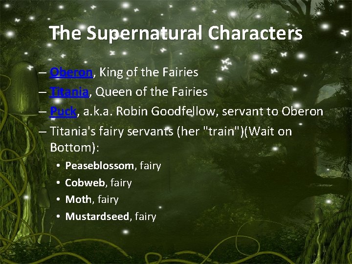 The Supernatural Characters – Oberon, King of the Fairies – Titania, Queen of the The Supernatural Characters – Oberon, King of the Fairies – Titania, Queen of the