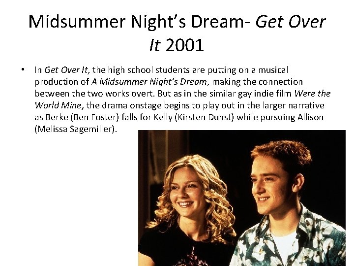 Midsummer Night’s Dream- Get Over It 2001 • In Get Over It, the high Midsummer Night’s Dream- Get Over It 2001 • In Get Over It, the high
