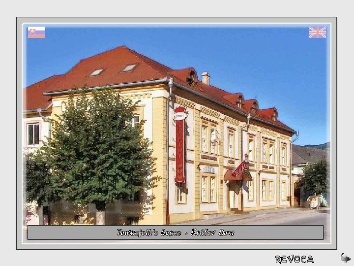 Meštiacky house dom - -Kráľov Townsfolk's Kráľov. Dom 