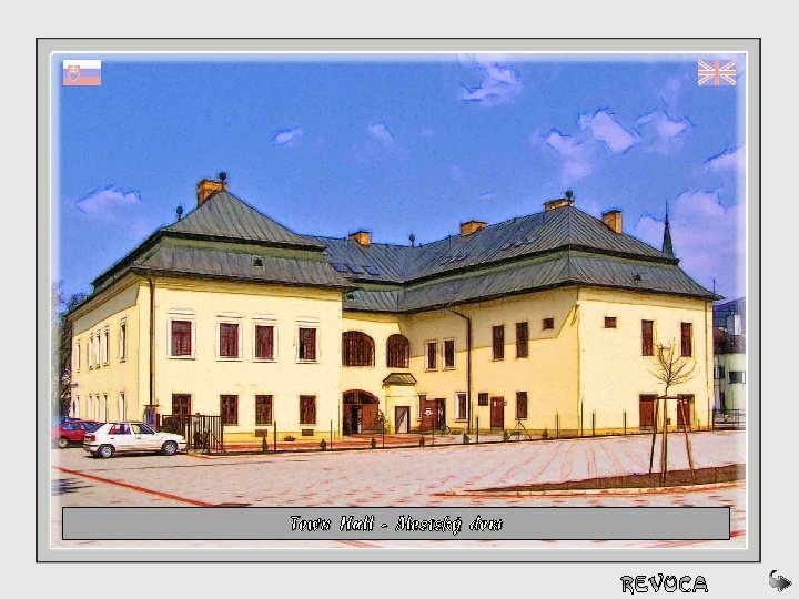 Radnica Town Hall- -Mestskýdom 