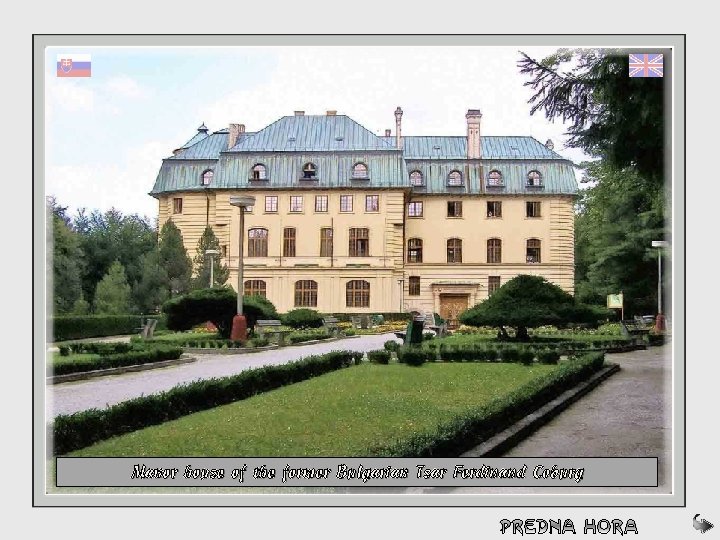 Poľovnícky zámok cára Ferdinanda. Coburga Manor house of bývalého the formerbulharského Bulgarian Tsar 