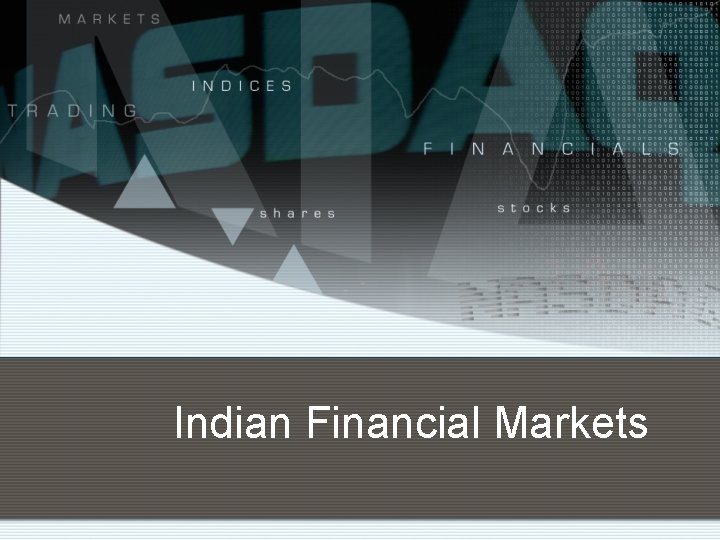 Indian Financial Markets 