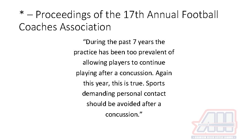 * – Proceedings of the 17 th Annual Football Coaches Association “During the past