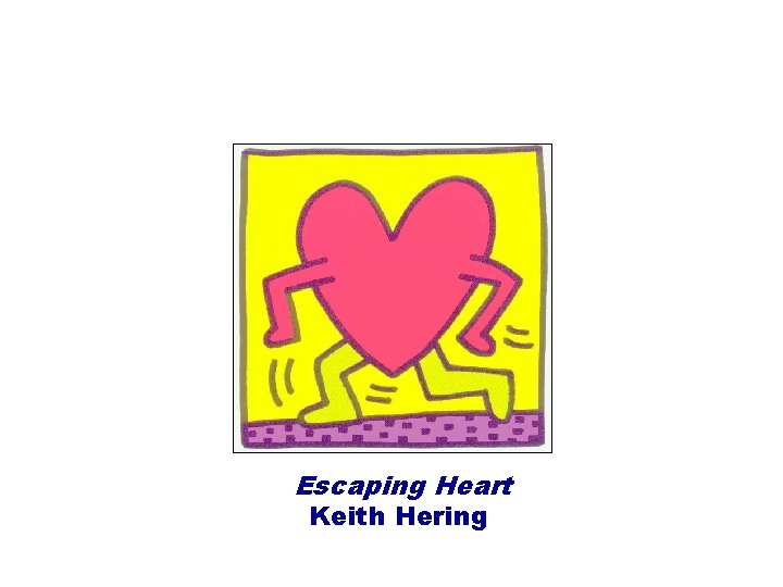 Escaping Heart Keith Hering 