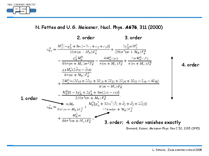 N. Fettes and U. G. Meissner, Nucl. Phys. A 676, 311 (2000) 2. order