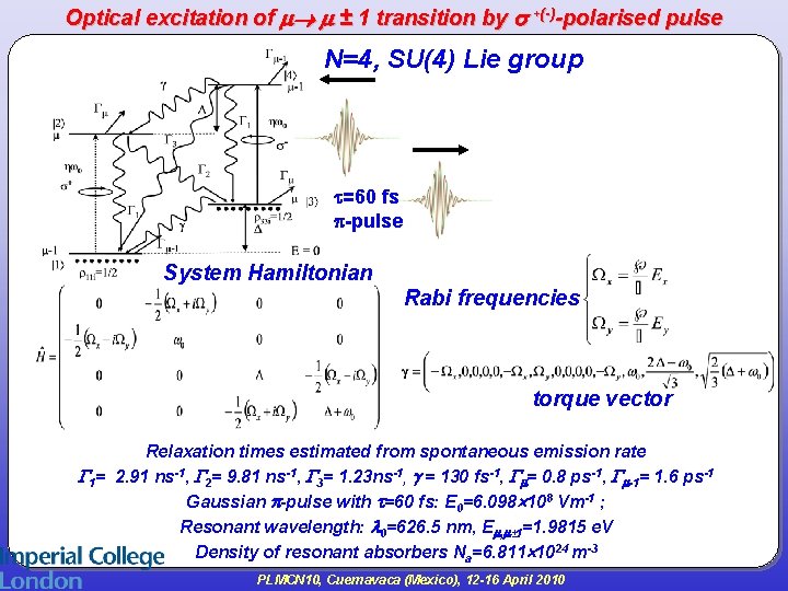 Optical excitation of ± 1 transition by +(-)-polarised pulse N=4, SU(4) Lie group =60