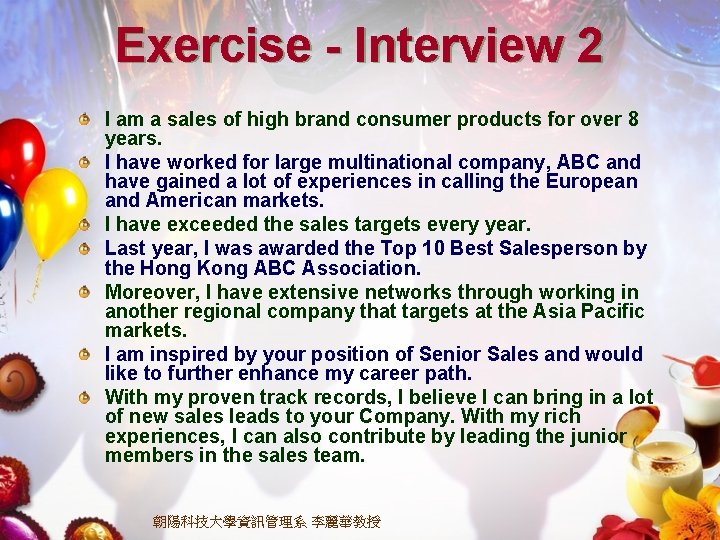 Exercise - Interview 2 I am a sales of high brand consumer products for