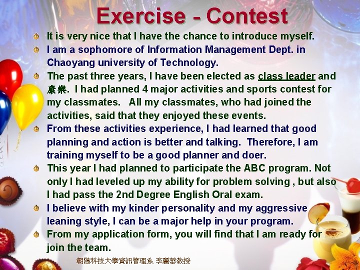 Exercise - Contest It is very nice that I have the chance to introduce Exercise - Contest It is very nice that I have the chance to introduce
