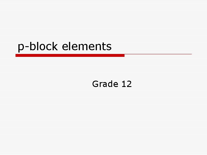 p-block elements Grade 12 