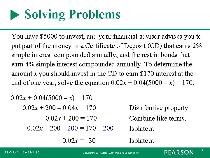 Solving Problems You have $5000 to invest, and your financial advisor advises you to