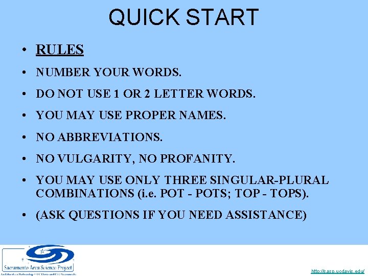 QUICK START • RULES • NUMBER YOUR WORDS. • DO NOT USE 1 OR