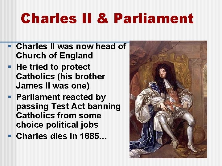 Charles II & Parliament § Charles II was now head of Church of England