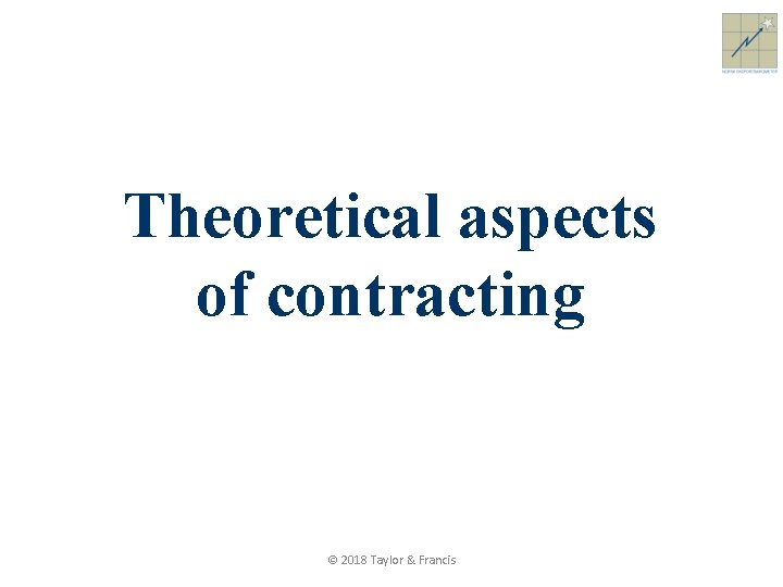 Theoretical aspects of contracting © 2018 Taylor & Francis 