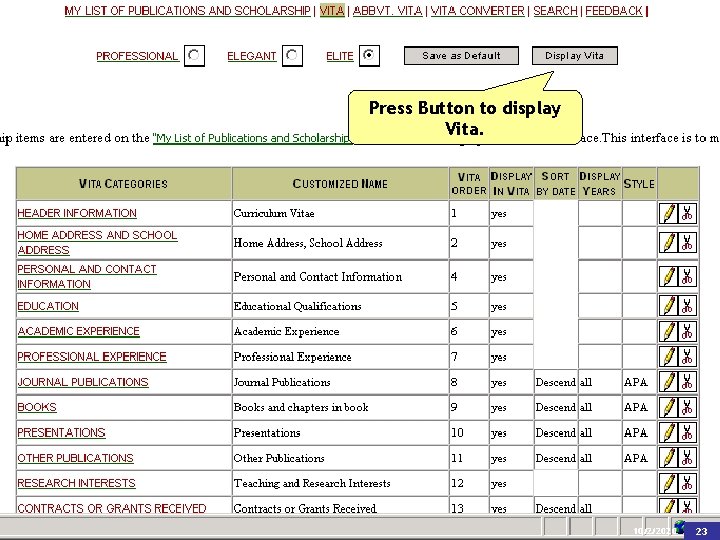 Faculty Activity Reporting Press Button to display Vita. TAIR Texas Association for Institutional Research