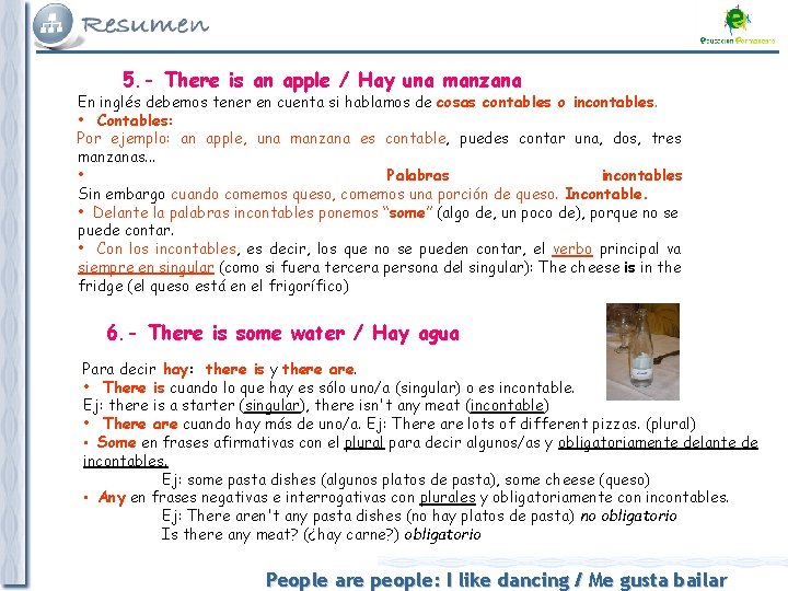 5. - There is an apple / Hay una manzana En inglés debemos tener