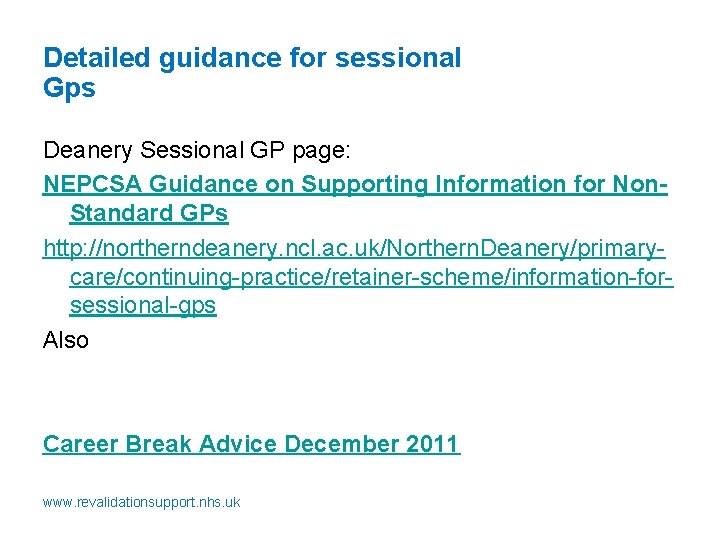 Detailed guidance for sessional Gps Deanery Sessional GP page: NEPCSA Guidance on Supporting Information