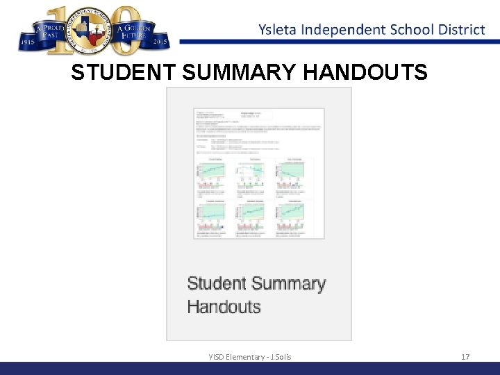 STUDENT SUMMARY HANDOUTS YISD Elementary - J. Solis 17 