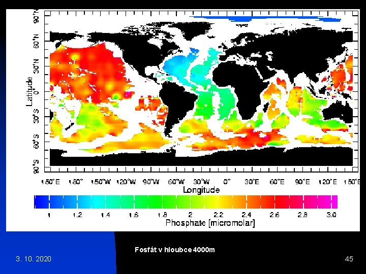 Fosfát v hloubce 4000 m 3. 10. 2020 45 