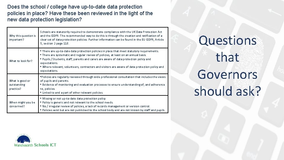 Does the school / college have up-to-date data protection policies in place? Have these