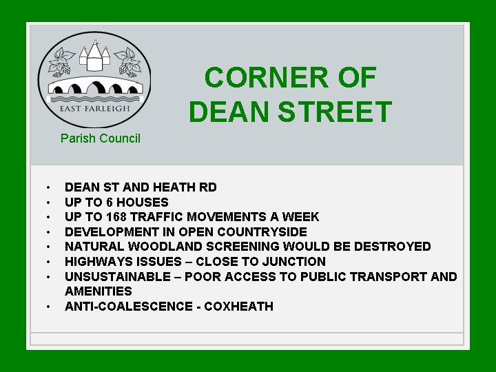 CORNER OF DEAN STREET Parish Council • • DEAN ST AND HEATH RD UP