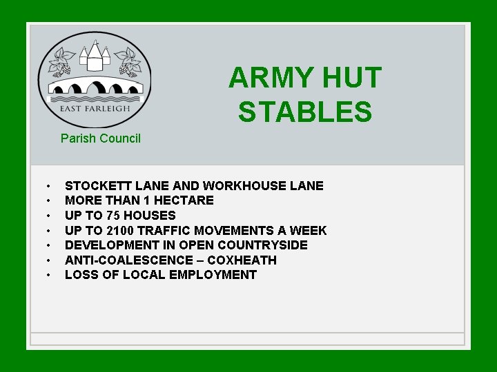 ARMY HUT STABLES Parish Council • • STOCKETT LANE AND WORKHOUSE LANE MORE THAN