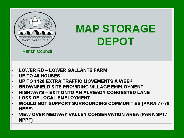 MAP STORAGE DEPOT Parish Council • • LOWER RD – LOWER GALLANTS FARM UP