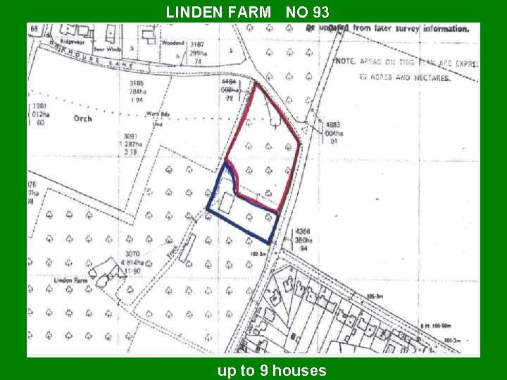 LINDEN FARM NO 93 WHY THE CALL FOR LAND? Parish Council MBC call for